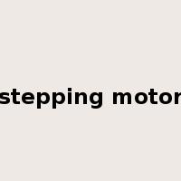 stepping motor是什么意思
