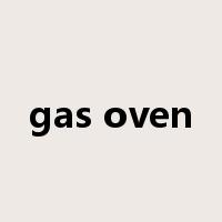 gas oven是什么意思