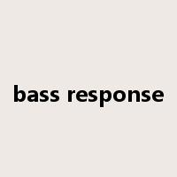 bass response是什么意思