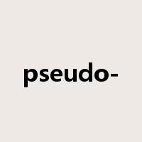 pseudo-是什么意思
