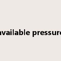 available pressure是什么意思