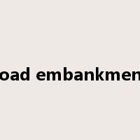 road embankment是什么意思