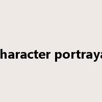 Character portrayal是什么意思