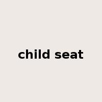 child seat是什么意思