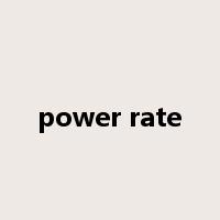 power rate是什么意思
