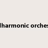 philharmonic orchestra是什么意思