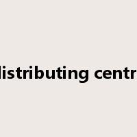 distributing centre是什么意思