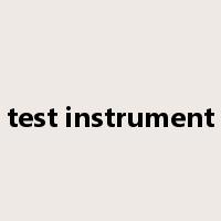 test instrument是什么意思