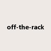 off-the-rack是什么意思