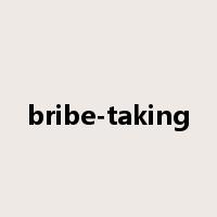 bribe-taking是什么意思