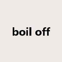 boil off是什么意思