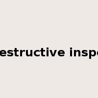 non-destructive inspection是什么意思