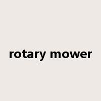 rotary mower是什么意思