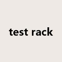 test rack是什么意思