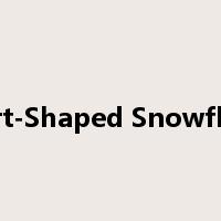 Lip& Heart-Shaped Snowflake Paper是什么意思