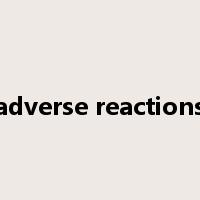 adverse reactions是什么意思