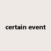 certain event是什么意思