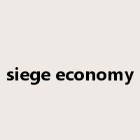 siege economy是什么意思