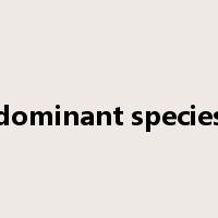 dominant species是什么意思