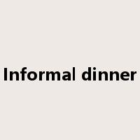 Informal dinner是什么意思