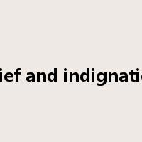 Grief and indignation是什么意思