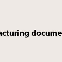 manufacturing documentation是什么意思