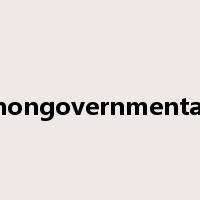 nongovernmental是什么意思