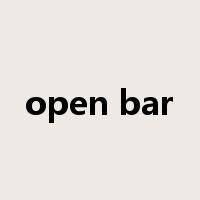 open bar是什么意思
