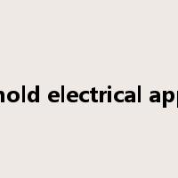 household electrical appliance是什么意思