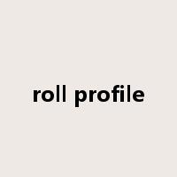 roll profile是什么意思