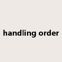 handling order是什么意思