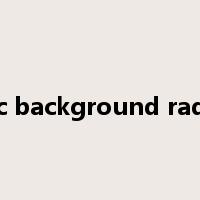 cosmic background radiation是什么意思