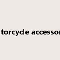 motorcycle accessories是什么意思