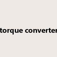 torque converter是什么意思