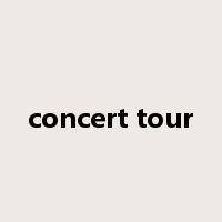 concert tour是什么意思
