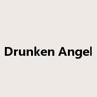 Drunken Angel是什么意思