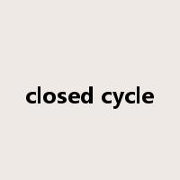 closed cycle是什么意思