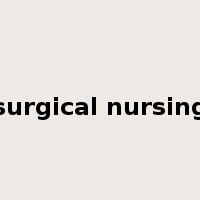 surgical nursing是什么意思
