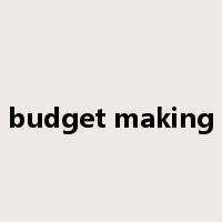 budget making是什么意思