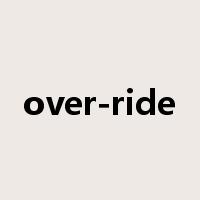 over-ride是什么意思