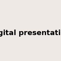 digital presentation是什么意思
