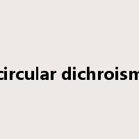 circular dichroism是什么意思
