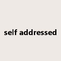self addressed是什么意思