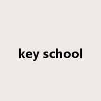 key school是什么意思