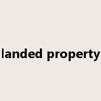 landed property是什么意思