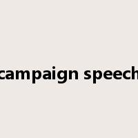 campaign speech是什么意思