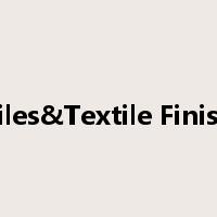 Textiles&Textile Finishing是什么意思