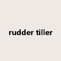 rudder tiller是什么意思