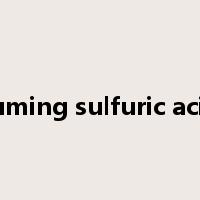 fuming sulfuric acid是什么意思