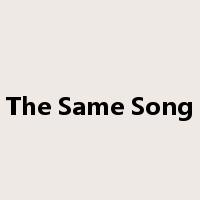 The Same Song是什么意思